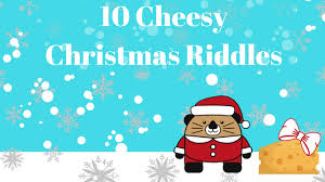 The answer is lucky number 24—25 if you want to get fussy. 10 Cheesy Riddles For Christmas Everything Typepad