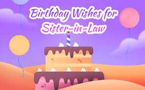 40 birthday wishes for sister in law
