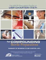 Ashp Discussion Guide On Usp Chapter 797 Compounding Sterile