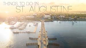 top 15 best things to do in st augustine