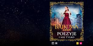 Bajkowa Sanah: Poezyje I Nie Tylko