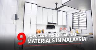 kitchen cabinet materials in msia