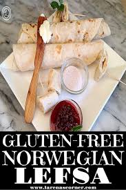 gluten free norwegian lefsa recipe is a