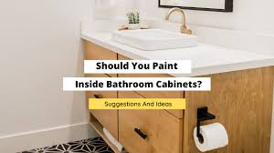 paint inside bathroom cabinets tips