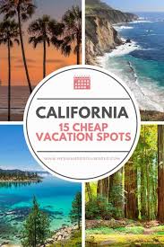 vacation spots in california