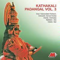 Born for travel 13 views5 days ago. Kathakali Padangal Vol 3 Songs Download Kathakali Padangal Vol 3 Songs Mp3 Free Online Movie Songs Hungama