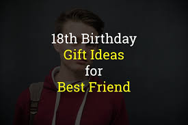 18th birthday gift ideas for best friend; 29 Best 18th Birthday Gift Ideas For Best Friend Of 2021