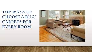ppt top ways to choose a rug carpets