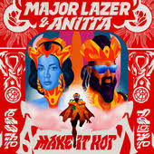 Itunescharts Net Make It Hot By Major Lazer Anitta