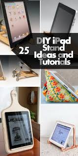 25 diy ipad stand ideas and tutorials