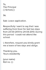 Application dor two days sick leave from office. Write An Application To Your Principal For Leave Two Days Brainly In