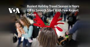 busiest holiday travel season in years