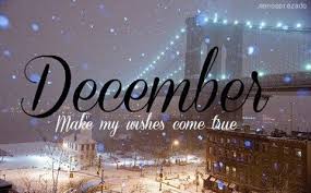 december-make-my-wishes-come-true.png via Relatably.com