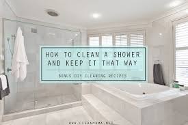 how to clean a shower and keep it that