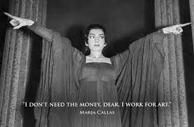 And you stay an artist, dear, even if your voice is less of a fireworks. Maria Callas 20 Amazing Quotes From Classical Musicians Classic Fm