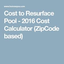 Cost To Resurface Pool 2016 Cost
