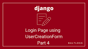 login page using usercreationform