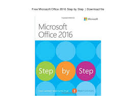 Free Microsoft Office 2016 Step By Step Download File