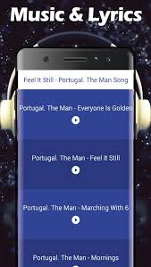 Lyrics for feel it still by portugal the man. Feel It Still Portugal The Man Music Lyrics Fur Android Apk Herunterladen