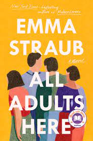 All Adults Here by Emma Straub | Goodreads