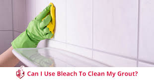 can i use bleach to clean my grout