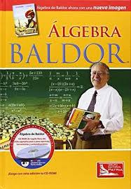Estamos interesados en hacer de este libro descargar gratis pdf algebra baldor uno de los libros destacados porque este libro tiene cosas interesantes y puede ser útil para la mayoría de las personas. Algebra Baldor Con Graficos Y 6523 Ejercicios Y Problemas Con Respuestas 2 Ed 2007 Edition Open Library