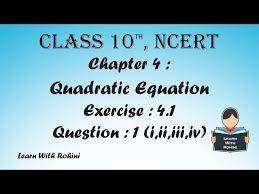 Quadratic Equation Chapter 4 Ex 4 1