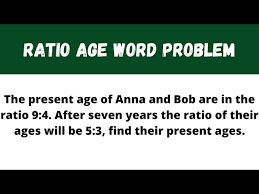 Ratio Age Word Problem