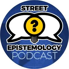The Street Epistemology Podcast