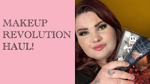 makeup revolution haul you