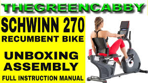 Schwinn 270 recumbent exercise bike review. Schwinn 270 Recumbent Exercise Bike Unboxing Assembly Full Instruction Manual Youtube