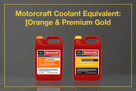 motorcraft coolant equivalent orange