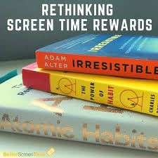 Rethinking Screen Time Rewards Better Screen Time