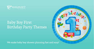 baby boy s 1st birthday party themes