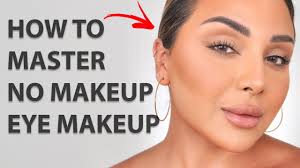 how to do a no makeup eye look nina