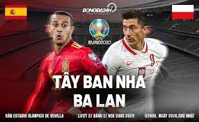 Ba lan chỉ có 1 chiến thắng trong 5 trận gần đây. Trá»±c Tiáº¿p Tay Ban Nha Vs Ba Lan Euro 2020 Ngay Hom Nay Vtv3