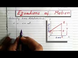 Class 9th First Equation Of Motion By
