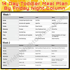 14 Day Toddler Meal Plan By Friday Night Column 02 Meal