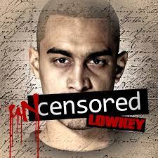 Lowkey uncensored