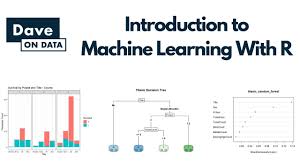 introduction to machine learning with r
