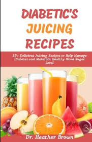diabetic s juicing recipes 35