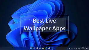 live wallpaper apps for windows 11