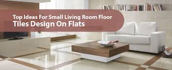 Small Living Room Floor Tiles Design