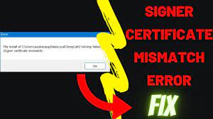Signer certificate mismatch