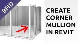 create corner mullion in revit corner