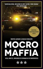 Mocro mafia is a fictional crime series about the three best friends romano, pencil and the pope. Bol Com Mocro Maffia Wouter Laumans 9789048828036 Boeken