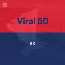 United Kingdom Viral 50 On Spotify