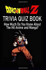 Take this quiz and see if you have the mental focus to perform your own kamehameha wave! Dragon Ball Z Quiz Book Mann Jacob Perth Ann 9798606788934 Amazon Com Books