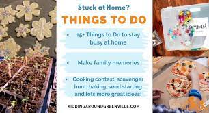 25 things to do when you re stuck at home