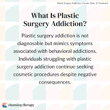 plastic surgery addiction causes